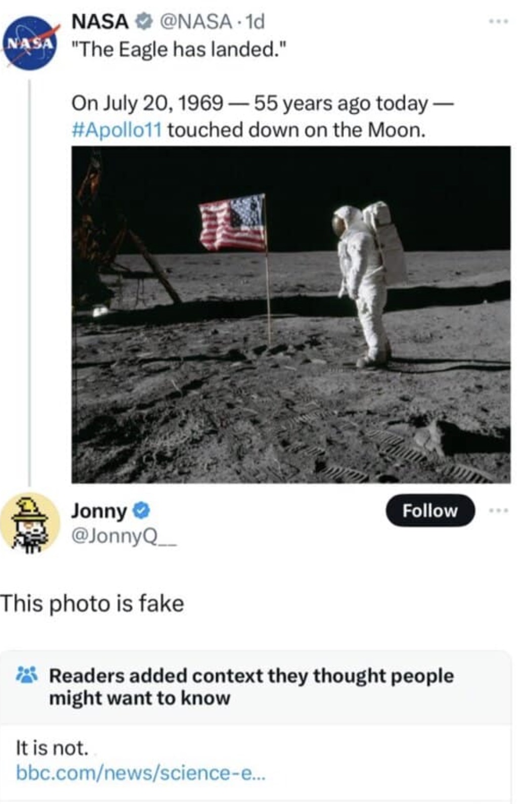 scary space quotes - Nasa .1d Nasa "The Eagle has landed." On 55 years ago today touched down on the Moon. Jonny >> This photo is fake Readers added context they thought people might want to know It is not. bbc.comnewssciencee... www